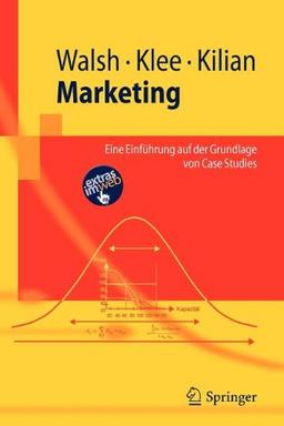 Marketing: Eine Einführung auf der Grundlage von Case Studies (Springer-Lehrbuch) (German Edition)