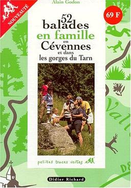 52 balades en famille dans les Cévennes et dans les gorges du Tarn