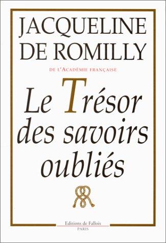 Le trésor des savoirs oubliés