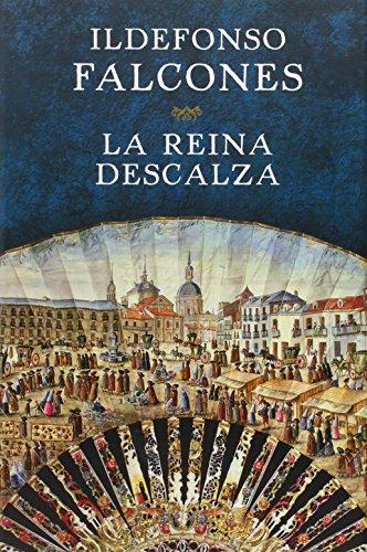 La reina descalza (NOVELA HISTORICA, Band 100106)