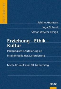 Erziehung - Ethik - Erinnerung