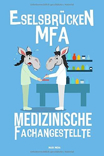 Eselsbrücken MFA: Medzinische Fachangestelle - 22 Themen aus der Medizin