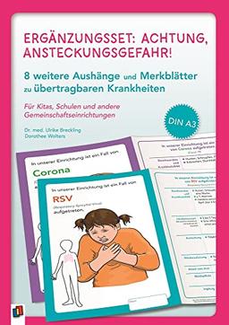 Ergänzungsset: Achtung, Ansteckungsgefahr! – 8 weitere Aushänge und Merkblätter zu übertragbaren Krankheiten: Für Kitas, Schulen und andere Gemeinschaftseinrichtungen