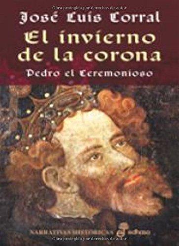 El invierno de la corona (Narrativas Históricas)