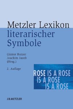 Metzler Lexikon literarischer Symbole