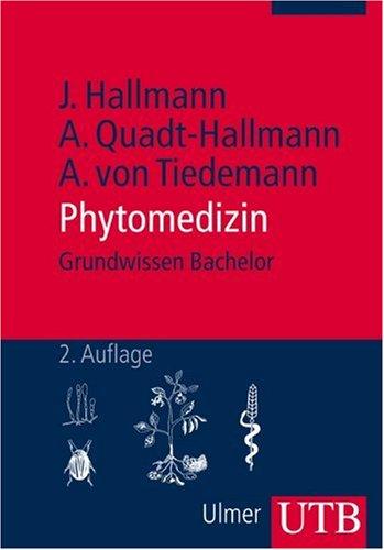 Phytomedizin: Grundwissen Bachelor