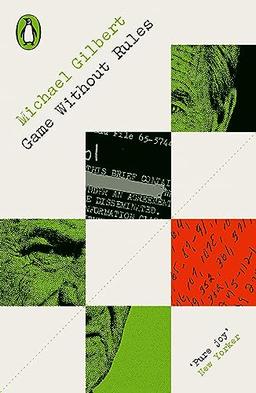 Game Without Rules: Michael Gilbert (Penguin Modern Classics – Crime & Espionage)