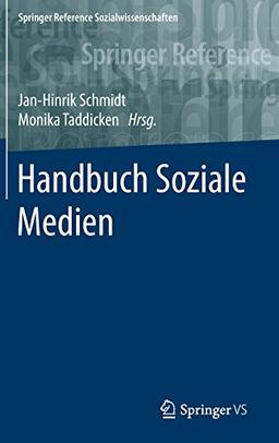 Handbuch Soziale Medien (Springer Reference Sozialwissenschaften)