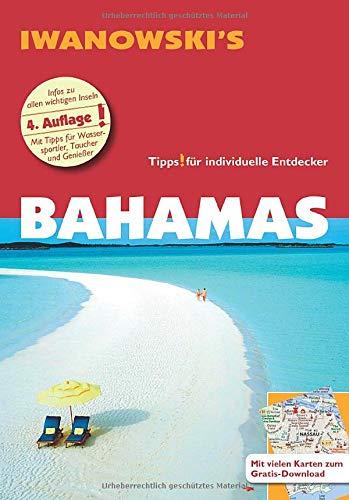 Bahamas - Reiseführer von Iwanowski: Individualreiseführer mit Karten-Download (Reisehandbuch)