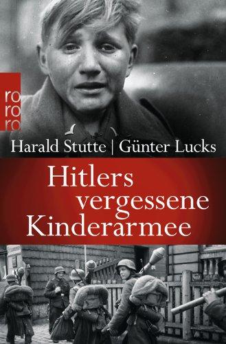 Hitlers vergessene Kinderarmee