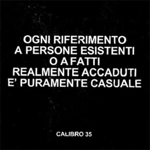 Ogni Riferimento a Persone Esistenti O a Fatti Realmente Accaduti È Puramente Ca