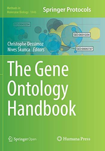 The Gene Ontology Handbook (Methods in Molecular Biology, Band 1446)