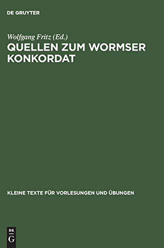 Quellen zum Wormser Konkordat (Kleine Texte für Vorlesungen und Übungen, 177, Band 177)