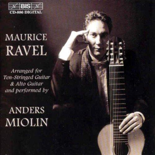 Miolin spielt Ravel (Transkriptionen für Gitarre)