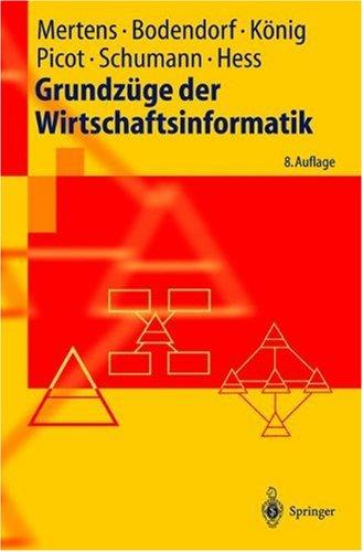 Grundzüge der Wirtschaftsinformatik (Springer-Lehrbuch)