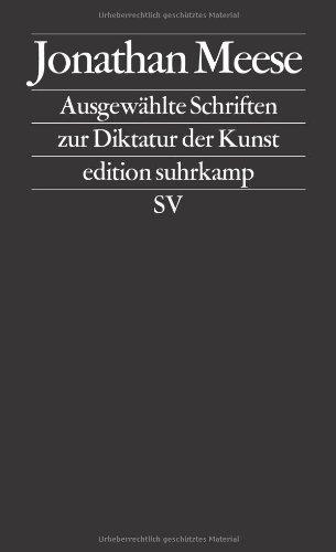 Ausgewählte Schriften zur Diktatur der Kunst (edition suhrkamp)