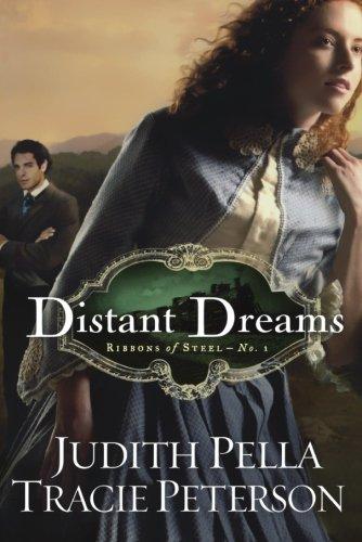 Distant Dreams (Ribbons of Steel)