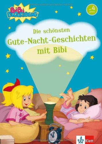 Bibi Blocksberg - Die schönsten Gute-Nacht-Geschichten mit Bibi: 10-Minuten-Geschichten zum Vorlesen ab 4 Jahren