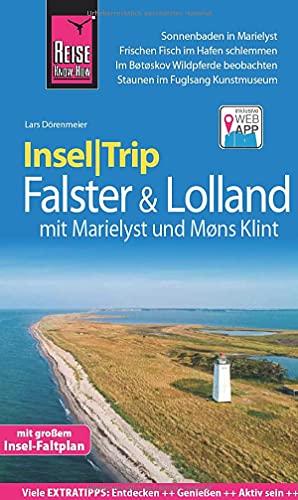 Reise Know-How InselTrip Falster und Lolland mit Marielyst und Møns Klint: Reiseführer mit Insel-Faltplan und kostenloser Web-App