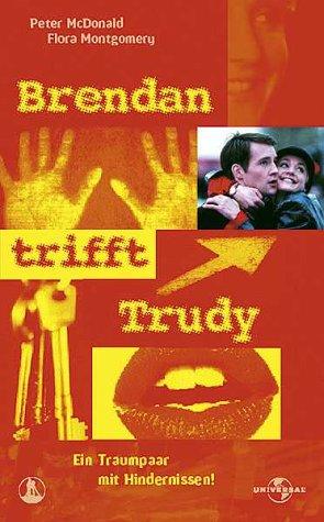 Brendan trifft Trudy [VHS]