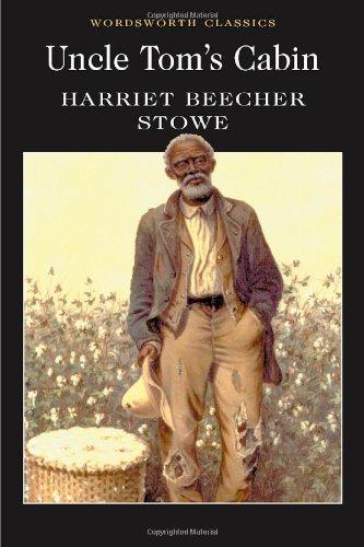 Uncle Tom's Cabin (Wordsworth Classics)