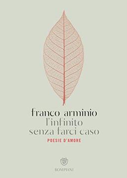 L'infinito senza farci caso (Poesia)