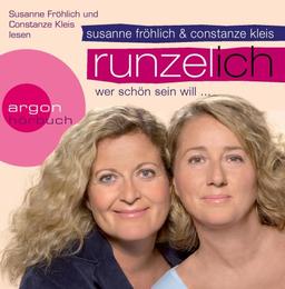 Runzel-Ich. 3 CDs: Wer schön sein will .