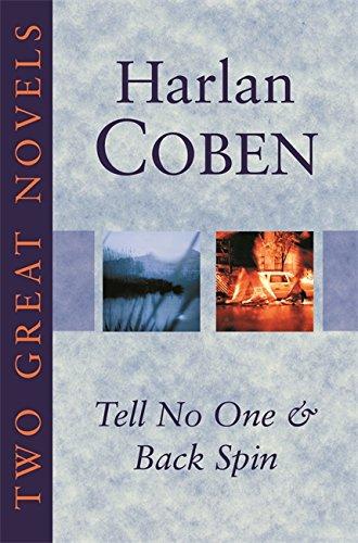 Two Great Novels - Harlan Coben:Tell No One, Back Spin