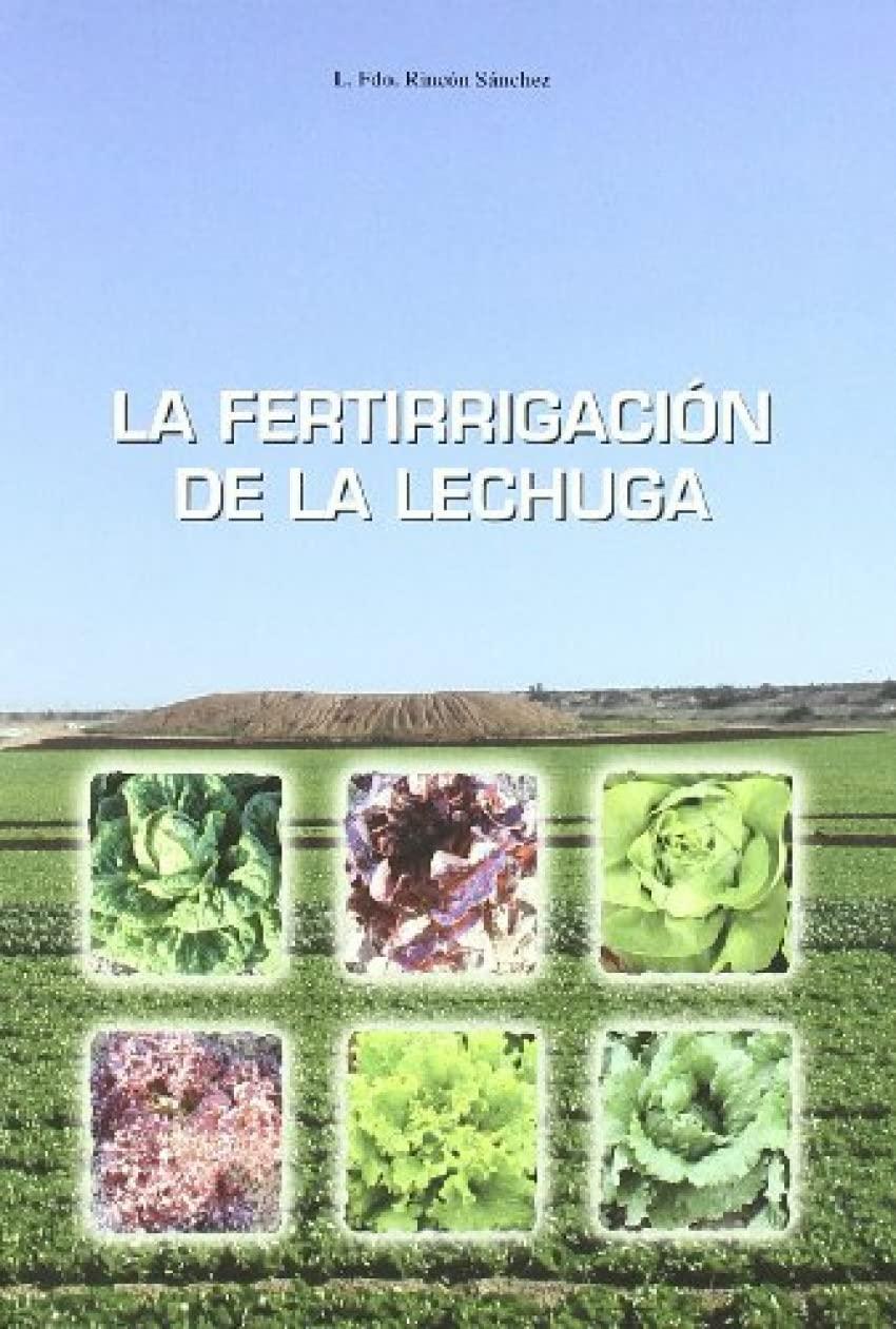 La fertirrigación de la lechuga (Fertilización)