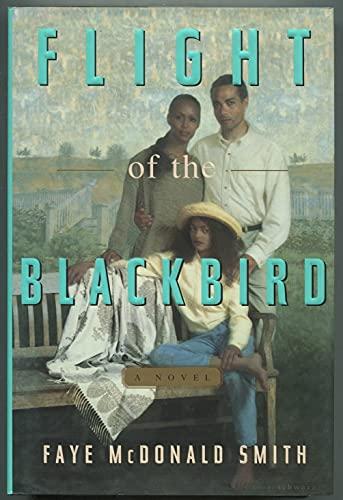 Flight of the Blackbird: A Novel