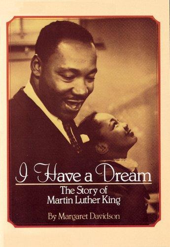 I Have a Dream: The Story of Martin Luther King: The Story of Martin Luther King (Scholastic Biography)