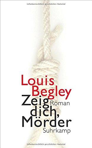 Zeig dich, Mörder: Roman (suhrkamp taschenbuch)