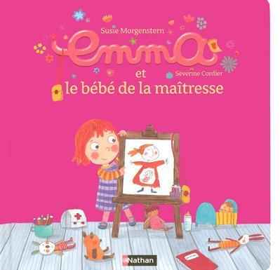 Emma. Vol. 6. Emma et le bébé de la maîtresse