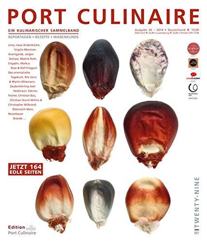 Port Culinaire Twenty-Nine: Sicherer Hafen für Gourmets (Ausgabe Nr. 29)