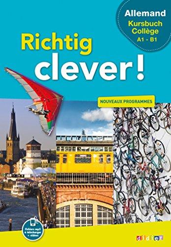 Richtig clever ! allemand Kursbuch collège, A1-B1 : nouveau programme