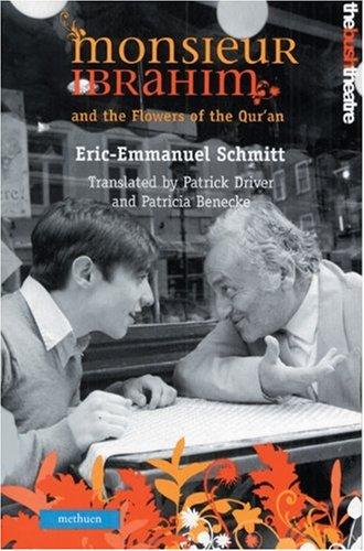 Monsieur Ibrahim and the Flowers of the Qur'an (Methuen Drama)