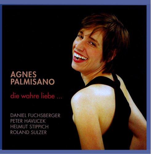 Agnes Palmisano - die wahre liebe...