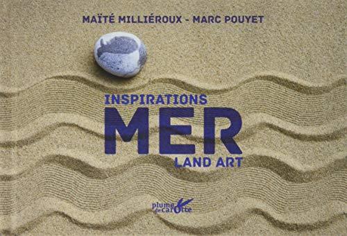 Mer : inspirations land art