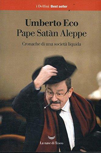 Pape Satàn Aleppe. Cronache di una società liquida