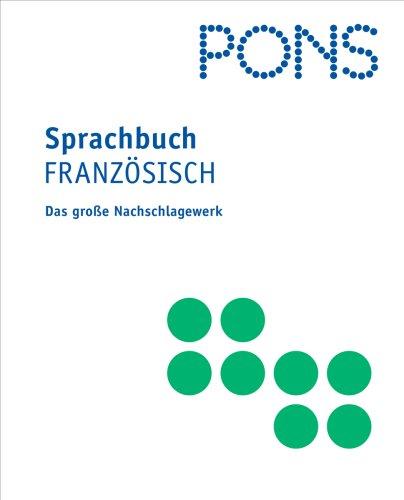 PONS Sprachbuch. Französisch. Das große Nachschlagewerk