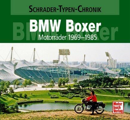 BMW Zweiventiler: Motorräder 1969-1996 (Schrader-Typen-Chronik)