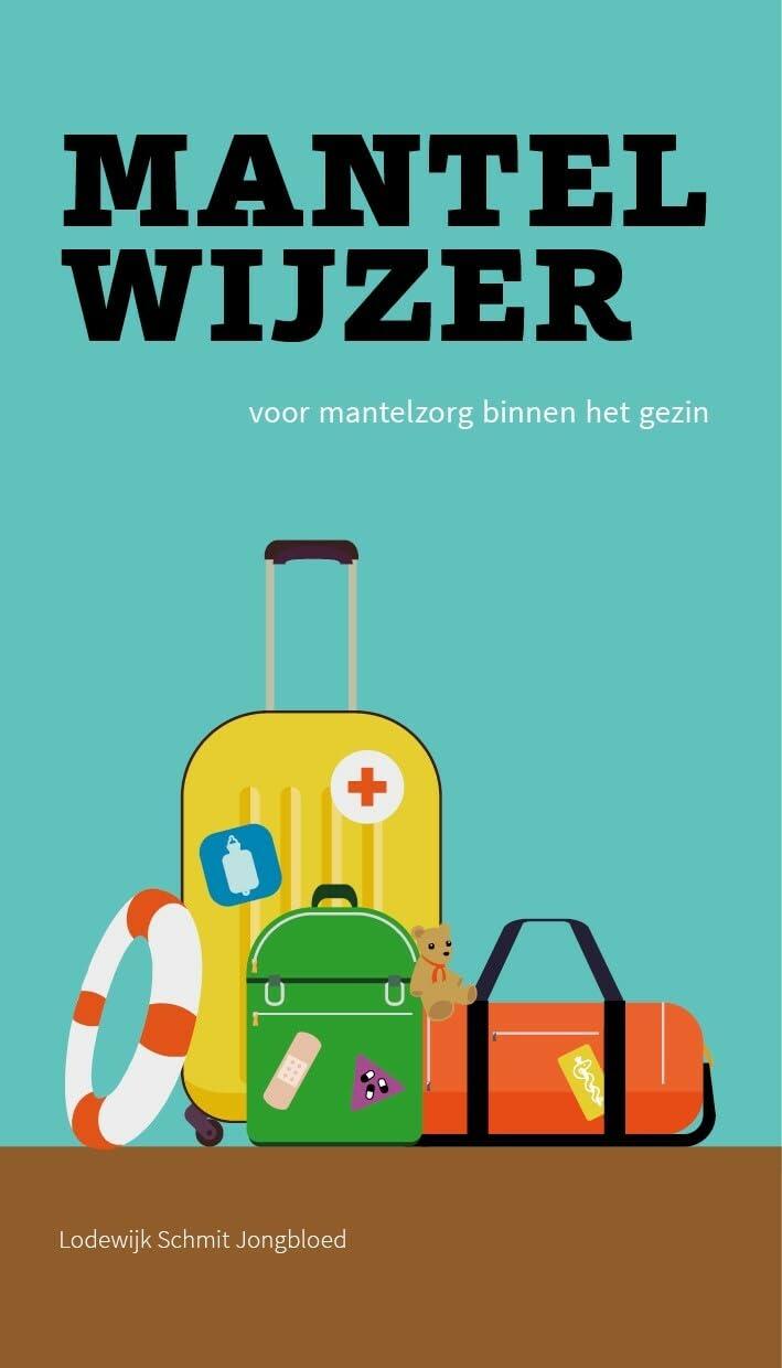 MantelWijzer: Voor mantelzorg binnen het gezin