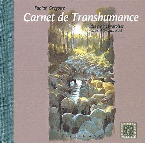 Carnet de transhumance des plaines varoises aux Alpes du Sud