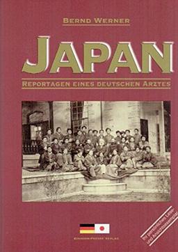 Japan: Reportagen eines deutschen Arztes