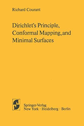 "Dirichlet's Principle, Conformal Mapping, and Minimal Surfaces"