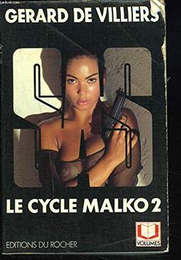 SAS, le cycle Malko. Vol. 2