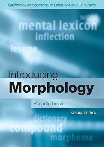 Introducing Morphology (Cambridge Introductions to Language and Linguistics)