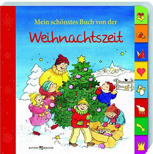 Mein schönstes Buch von der Weihnachtszeit