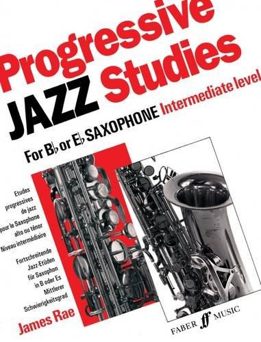 Progressive Jazz Studies for B-Flat or E-Flat Saxophone (Faber Edition, Band 2)