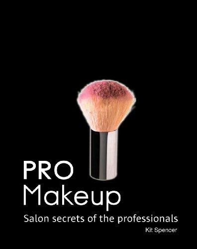 Pro Makeup: Salon Secrets of the Professionals (PRO (Firefly Book))